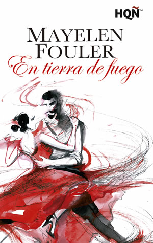 En tierra de fuego de Mayelen Fouler