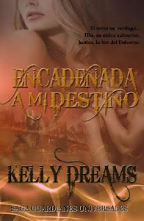 Encadenada a mi Destino de Kelly Dreams