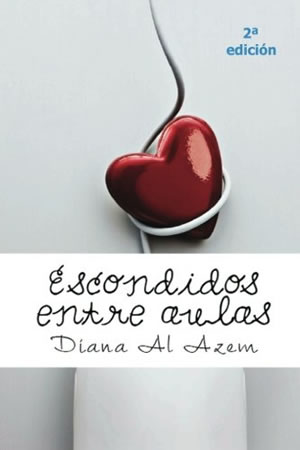 Escondidos entre aulas de Diana Al Azem