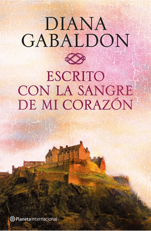 Escrito con la sangre de mi corazn de Diana Gabaldon