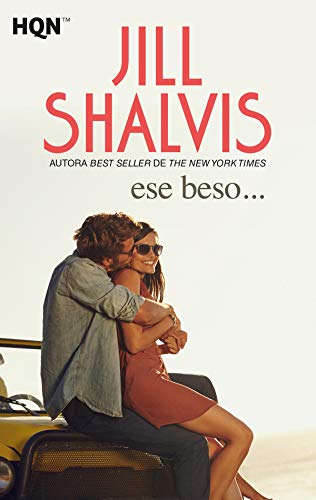 Ese beso... de Vicki Lewis Thompson. Jill Shalvis