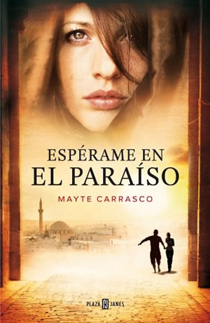 Esprame en el paraso de Mayte Carrasco