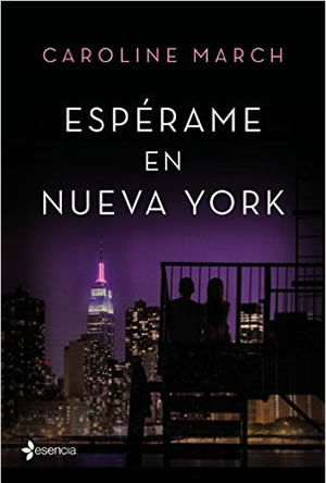 Esprame en Nueva York de Caroline March