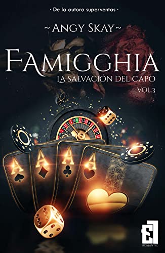 Famigghia: La salvacin del Capo (Tiziano (Secundario de la serie Diamante Rojo) n 3) de Angy Skay