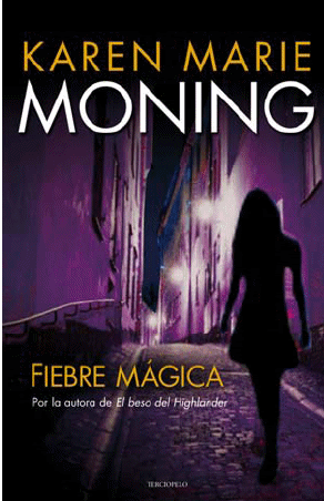 Fiebre Mgica de Karen Marie Moning