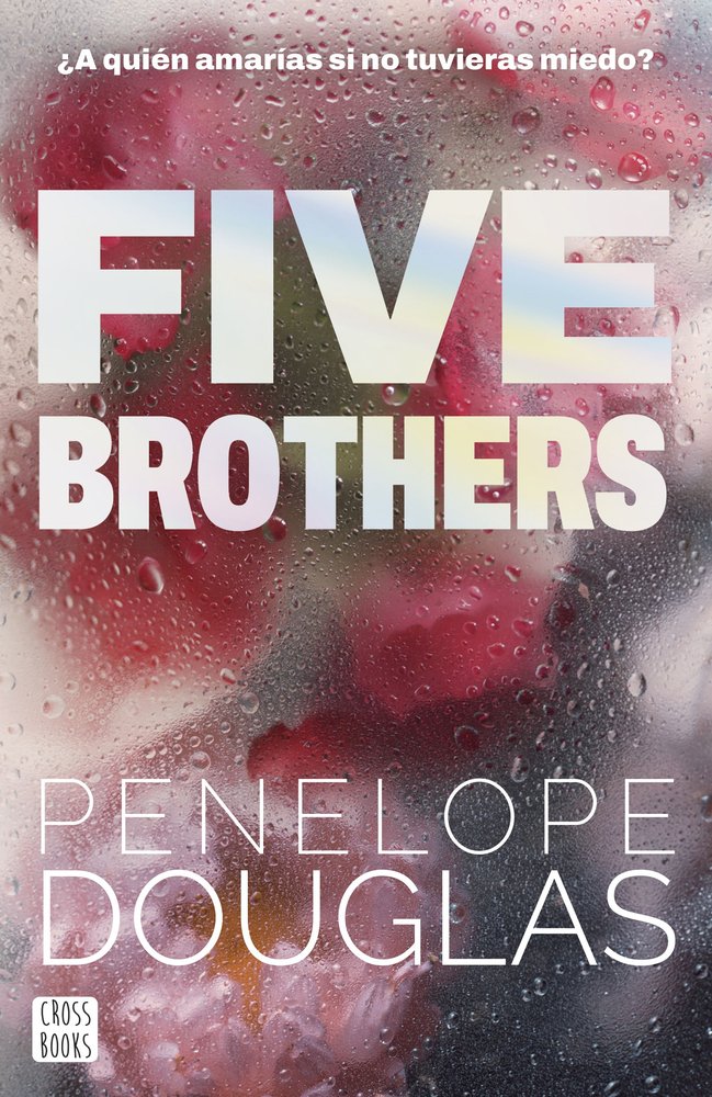 Five brothers de Penelope Douglas