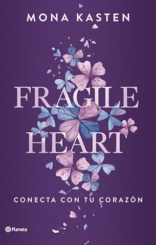 Fragile Heart. Conecta con tu corazón (Scarlet Luck nº 2)