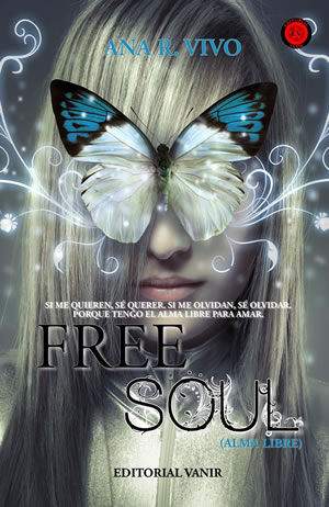 Free Soul (Alma libre) de Ana R. Vivo