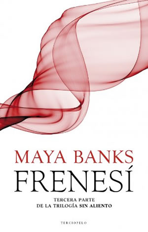Frenesí de Maya Banks