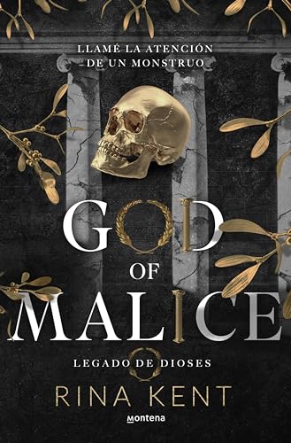God of Malice (Legado de Dioses 1): Un dark romance universitario de Rina Kent