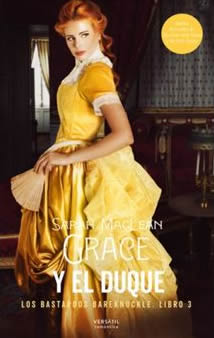 Grace y el duque: Los bastardos Bareknuckle. Libro 3 de Sarah Maclean