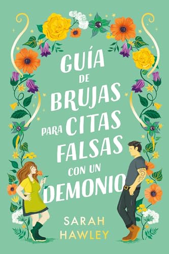 Gua de brujas para citas falsas con un demonio de Sarah Hawley