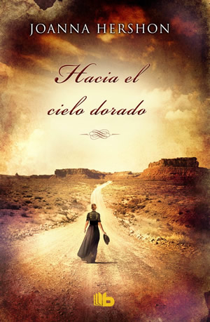 Hacia el cielo dorado de Joanna Hershon