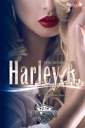 Harley R. Entre-Historias de Patricia Sutherland 