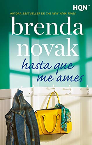 Hasta que me ames de Brenda Novak