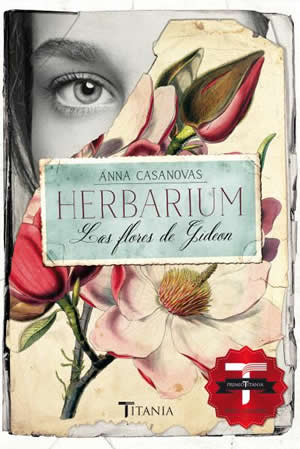 Herbarium. Las flores de Gideon