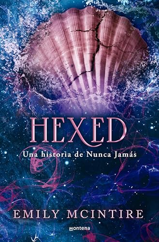 Hexed (Nunca Jams 6): Una historia de Nunca Jams de Emily McIntire