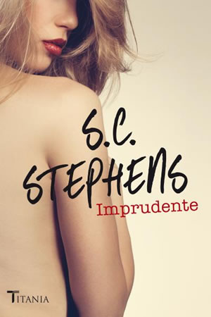 Imprudente de S.C. Stephens