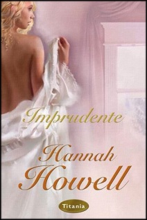 Imprudente de Hannah Howell