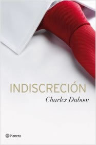 Indiscrecin de Charles Dubow