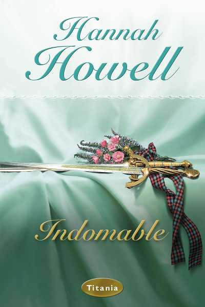 Indomable de Hannah Howell