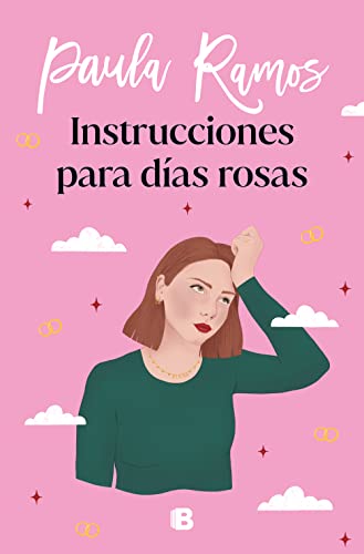 Instrucciones para días rosas de Paula Ramos