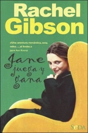 Jane Juega y Gana de Rachel Gibson