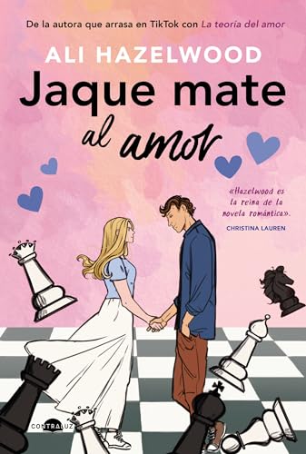 Jaque mate al amor (Contraluz) de Ali Hazelwood