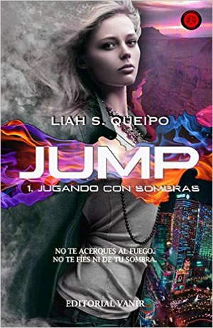 Jump. Jugando con sombras de Liah S. Queipo