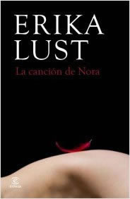 La Cancin de Nora de Erika Lust