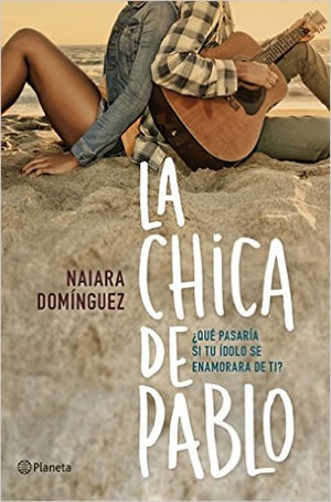 La chica de Pablo de Naiara Domnguez