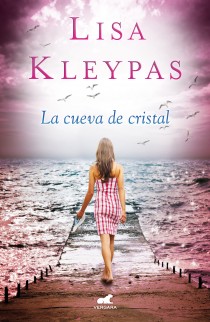 La Cueva de Cristal de Lisa Kleypas