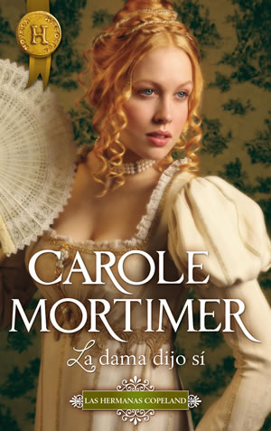 La dama dijo s de Carole Mortimer