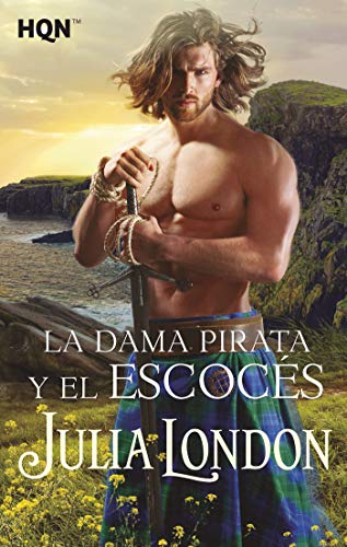 La Dama Pirata y el Escocés: 198 (HQN) de Julia London