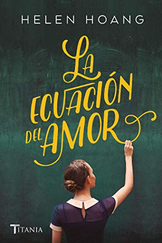 La ecuacin del amor (Titania amour) de HELEN HOANG