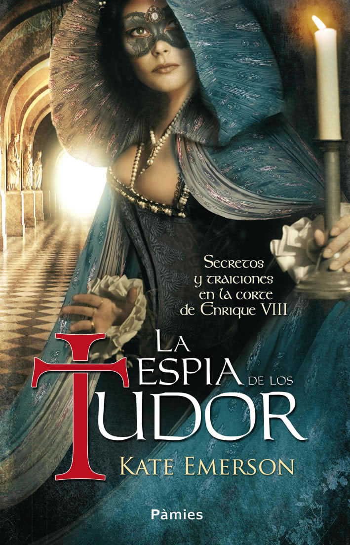La Espía de los Tudor de Kate Emerson