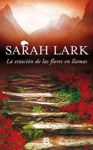 La estación de las flores en llamas de Sarah Lark
