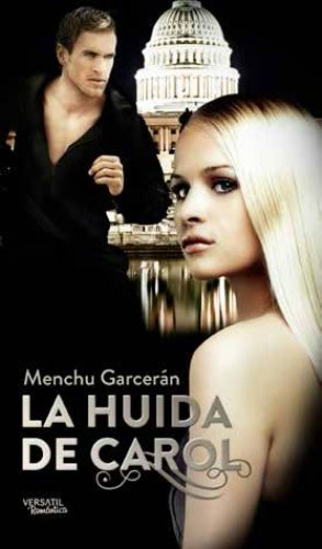 La huida de Carol de Menchu Garcern