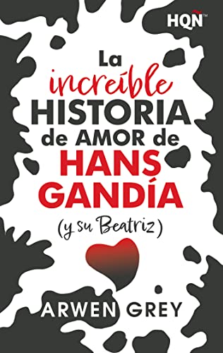 La increíble historia de amor de Hans Gandía (y su Beatriz) de Arwen Grey