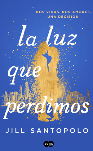 La luz que perdimos