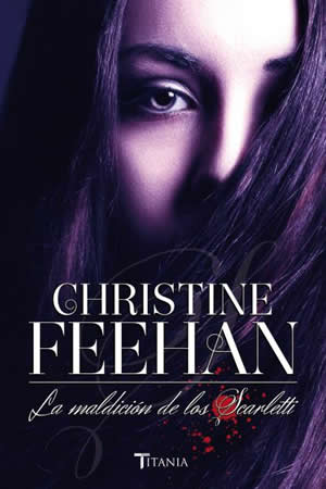 La maldición de los Scarletti de Christine Feehan