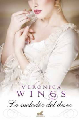 La melodía del deseo de Veronica Wings