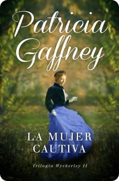 La Mujer Cautiva de Patricia Gaffney