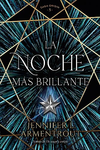 La noche ms brillante de Jennifer L. Armentrout