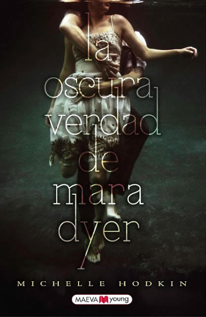 La oscura verdad de Mara Dyer de Michelle Hodkin