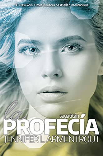 La profeca (Titn n 4) de Jennifer L. Armentrout