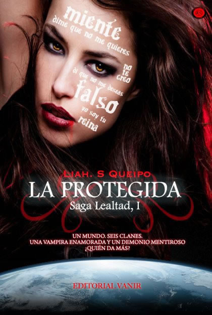 La Protegida - Saga Lealtad