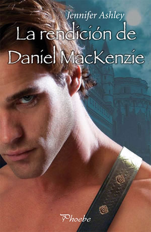 La rendicin de Daniel Mackenzie de Jennifer Ashley