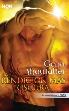 La Rendicin ms Oscura de Gena Showalter