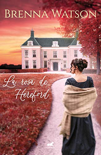 La rosa de Hereford de Brenna Watson